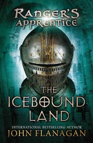 The Icebound Land de John Flanagan