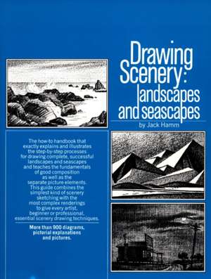 Drawing Scenery: Landscapes and Seascapes de Jack Hamm