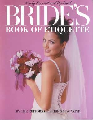 Bride's Book of Etiquette de Millie Martini Bratten