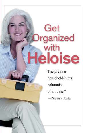 Get Organized with Heloise de Heloise