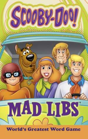 Scooby-Doo Mad Libs de Eric Luper