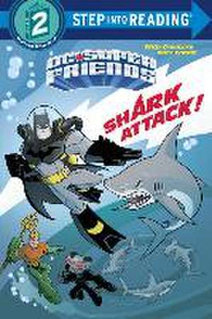 Shark Attack! (DC Super Friends) de Billy Wrecks