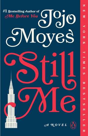 Still Me de Jojo Moyes