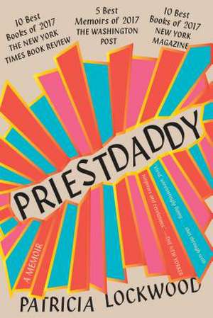 Priestdaddy de Patricia Lockwood