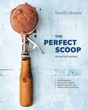 The Perfect Scoop de David Lebovitz