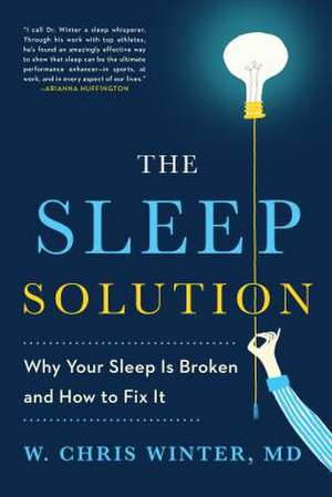 The Sleep Solution de W. Chris Winter