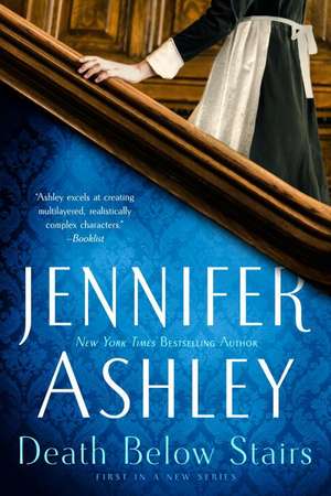 Death Below Stairs: A Below Stairs Mystery de Jennifer Ashley