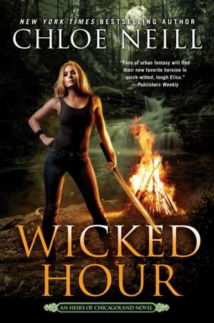 Wicked Hour de Chloe Neill