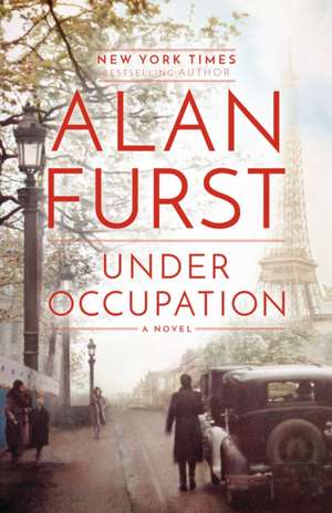 Under Occupation de Alan Furst