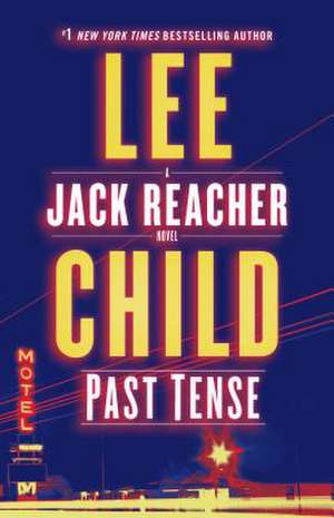 Past Tense de Lee Child