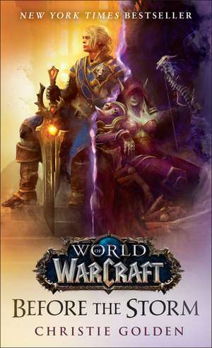 Before the Storm (World of Warcraft) de Christie Golden