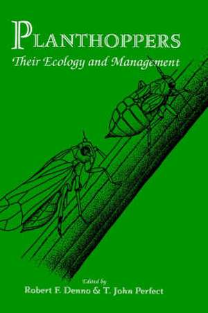 Planthoppers: Their Ecology and Management de R. F. Denno