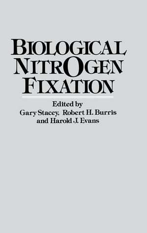 Biological Nitrogen Fixation de Gary Stacey