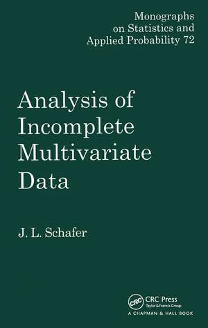 Analysis of Incomplete Multivariate Data de J.L. Schafer