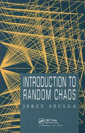 Introduction to Random Chaos de Jerzy Szulga