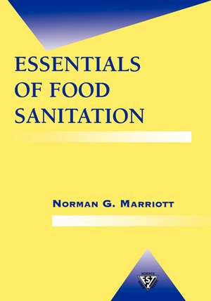 Essentials of Food Sanitation de Norman G. Marriott