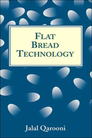 Flat Bread Technology de Jalal Qarooni