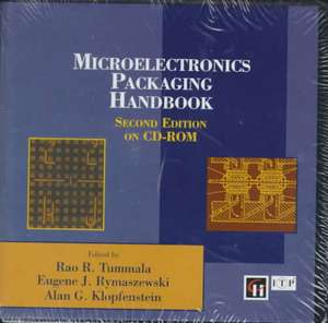 Microelectronics Packaging Handbook on CD-ROM de R.R. Tummala