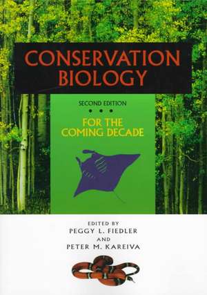 Conservation Biology: For the Coming Decade de Peggy L. Fiedler