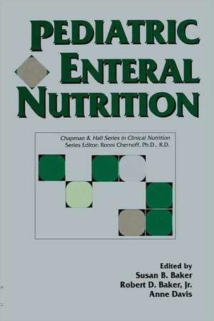 Pediatric Enteral Nutrition de Susan S. Baker