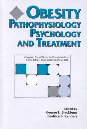 Obesity: Pathophysiol, Psychol & Treatment de George L. Blackburn