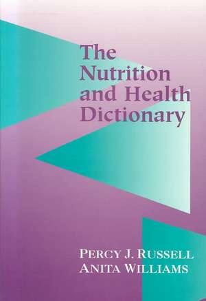 The Nutrition and Health Dictionary (Softcover) de P. Russell