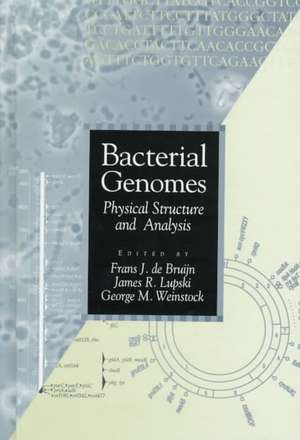 Bacterial Genomes: Physical Structure and Analysis de F.J. de Bruijn