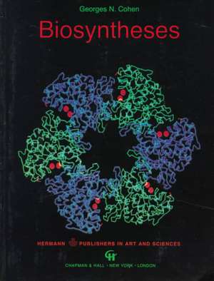 Biosyntheses de G.N. Cohen