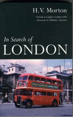 In Search of London de H. V. Morton