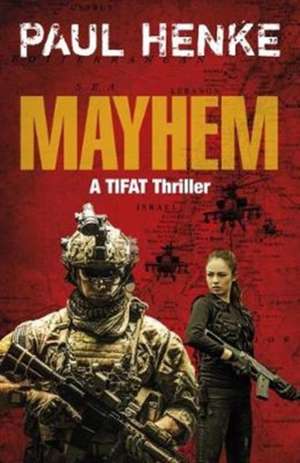 Mayhem de PAUL HENKE