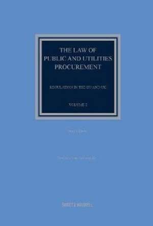 The Law of Public and Utilities Procurement Volume 2 de Sue Arrowsmith