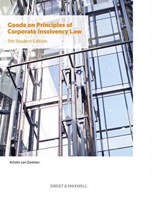 Principles of Corporate Insolvency Law de Professor Sir Roy Goode