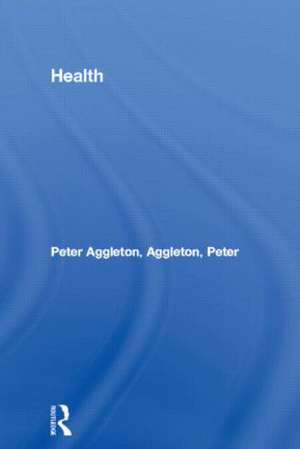 Health de Peter Aggleton