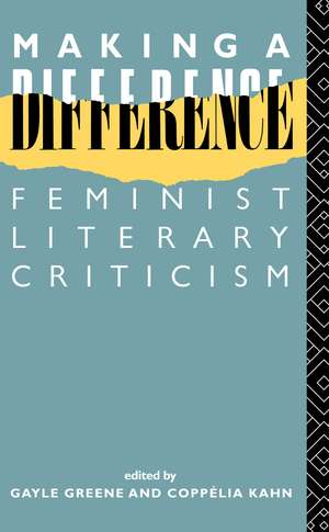 Making a Difference: Feminist Literary Criticism de Gayle Green