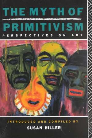 The Myth of Primitivism de Susan Hiller