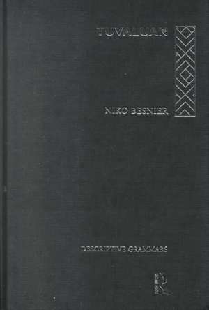 Tuvaluan: A Polynesian Language of the Central Pacific. de Niko Besnier