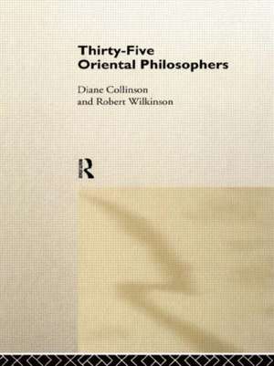 Thirty-Five Oriental Philosophers de Diané Collinson