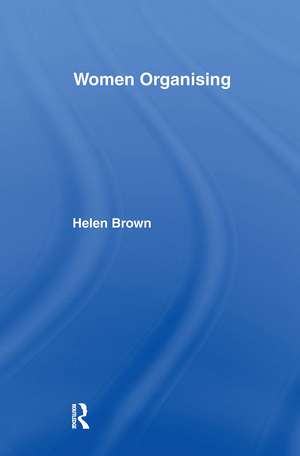 Women Organising de Helen Brown