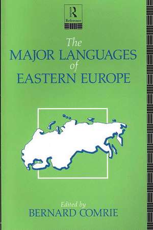 The Major Languages of Eastern Europe de Bernard Comrie