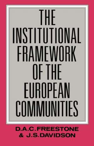 The Institutional Framework of the European Communities de J. S. Davidson