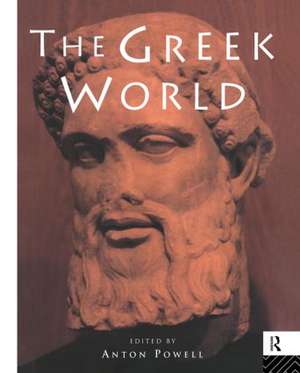 The Greek World de Anton Powell