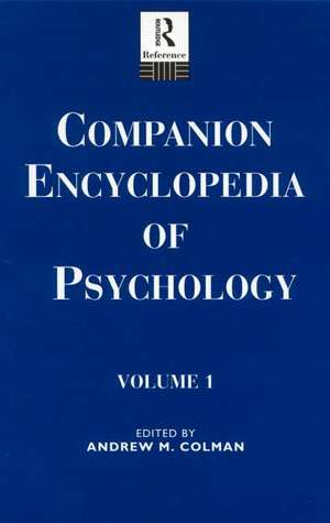 Companion Encyclopedia of Psychology: 2-volume set de Andrew M. Colman