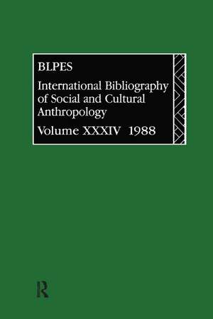 IBSS: Anthropology: 1988 Vol 34 de British Library of Political and Economic Science