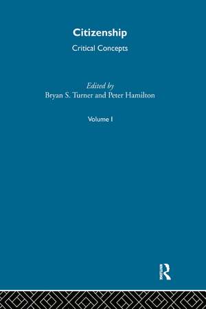 Citizenship: Critical Concepts in Sociology de Professor Bryan S Turner