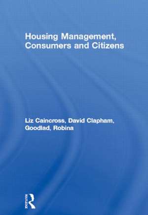 Housing Management, Consumers and Citizens de Liz Caincross