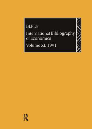 IBSS: Economics: 1991 Vol 40 de British Library of Political and Economic Science