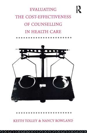 Evaluating the Cost-Effectiveness of Counselling in Health Care de Nancy Rowland