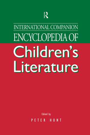 International Companion Encyclopedia of Children's Literature de Peter Hunt