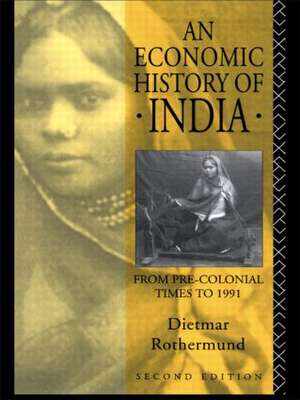 An Economic History of India de Dietmar Rothermund