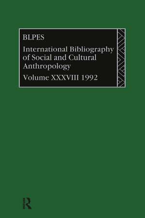 IBSS: Anthropology: 1992 Vol 38 de British Library of Political and Economic Science